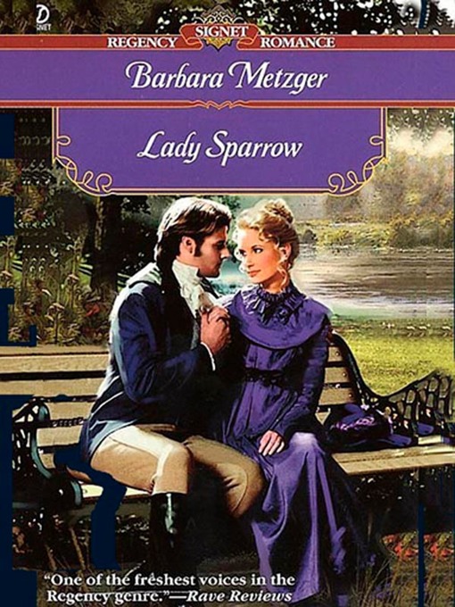 Title details for Lady Sparrow by Barbara Metzger - Available